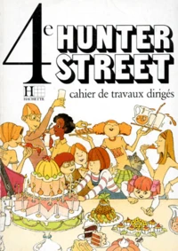 Anglais 4eme Hunter Street. Cahier De Travaux Diriges