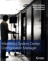 Mastering System Center Configuration Manager
