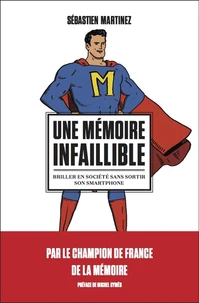 Une mémoire infaillible