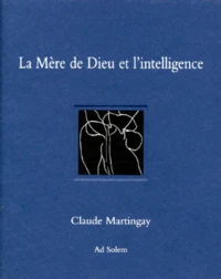 La Mere De Dieu Et L'Intelligence