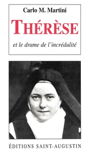 Therese Et Le Drame De L'Incredulite