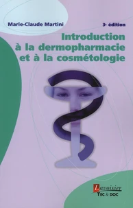 Introduction à la dermopharmacie et à la cosmétologie