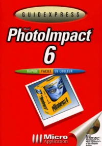 Photoimpact 6. Avec Cd-Rom