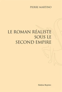 Le roman réaliste sous le Second Empire