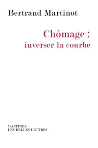Chômage : inverser la courbe