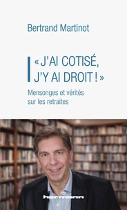"J'ai cotisé, j'y ai droit !"