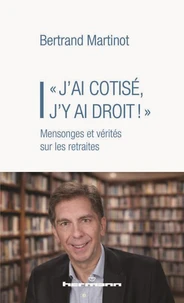 "J'ai cotisé, j'y ai droit !"