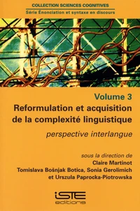 Reformulation et acquisition de la complexite linguistique