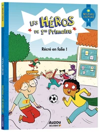 Récré en folie !