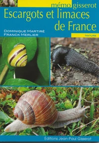 Escargots et limaces de France