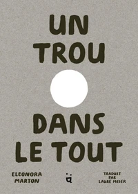 Un trou dans le tout