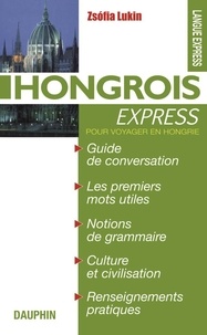  Marton - Hongrois express - Guide de conversation, les premiers mots utiles, grammaire & renseignements.