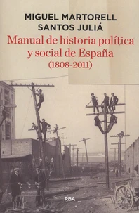 Manual de historia politica y social de Espana (1808-2011)