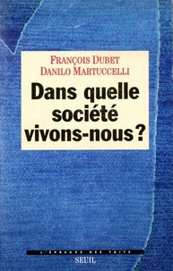 Dans Quelle Societe Vivons-Nous ?