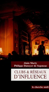 Clubs & Réseaux d'influence