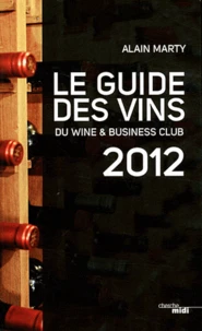 Le guide des vins du Wine & Business Club