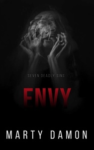 Marty Damon - Seven Deadly Sins: Envy - SEVEN DEADLY SINS, #4.