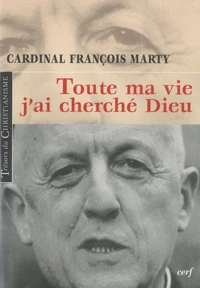 Toute ma vie, j'ai cherché Dieu