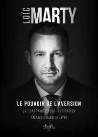 Le pouvoir de l'aversion