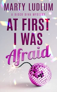 At First I Was Afraid