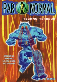 Paranormal N° 5 : Techno Terreur