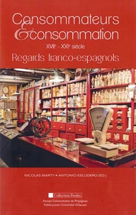 Consommateurs & consommation XVIIe-XXIe siècle