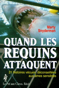 Marty Snyderman - Quand les requins attaquent - Récit.