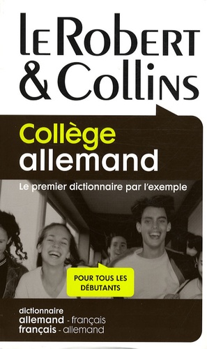 Martyn Back - Le Robert & Collins Collège allemand - Dictionnaire allemand-français/français-allemand.