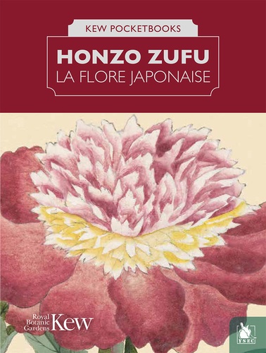 Martyn Rix et Masumi Yamanaka - Honzô Zufu - La flore japonaise.