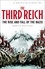 A Brief History of The Third Reich. The Rise and Fall of the Nazis