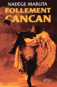 Follement Cancan