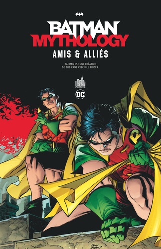 Batman Mythology  Amis & Alliés