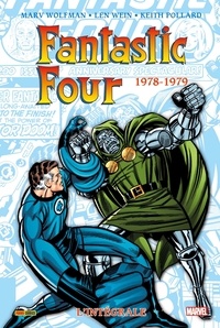 Marv Wolfman et Len Wein - Fantastic Four L'intégrale : 1978-1979.