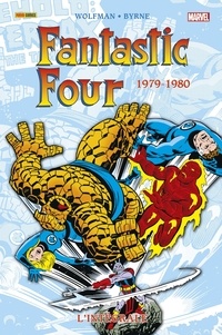 Marv Wolfman et John Byrne - Fantastic Four l'Intégrale  : 1979-1980.