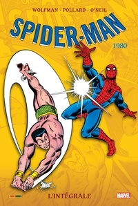 Marv Wolfman et Keith Pollard - Spider-Man l'Intégrale  : 1980.
