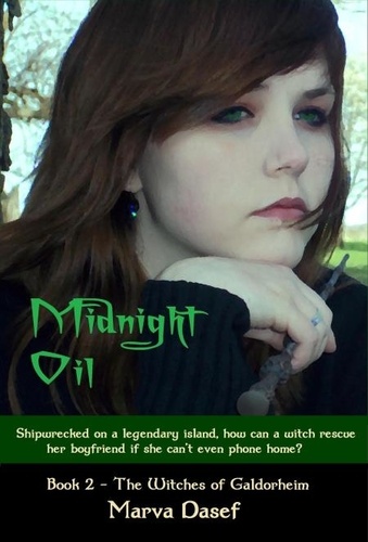  Marva Dasef - Midnight Oil (Book 2 of the Witches of Galdorheim) - The Witches of Galdorheim, #2.