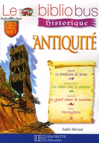 Le Bibliobus n° 21 CE2 L'Antiquité