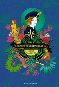 Le secret des cartographes Tome 2