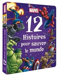  Marvel - 12 Histoires pour sauver le monde.