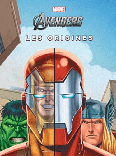  Marvel - Avengers  : Les Origines.