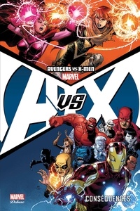  Marvel - Avengers vs X-Men Tome 2 : Conséquences.