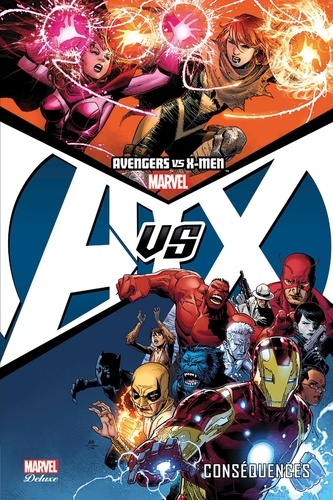 Avengers vs X-Men Tome 2 Conséquences