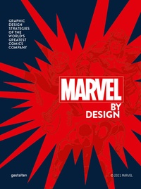  Gestalten - Marvel by design - Graphic design strategies of the world’s greatest comic company.