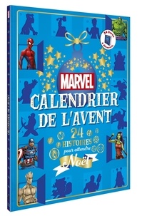  Marvel - Calendrier de l'Avent Marvel - 24 histoires pour attendre Noël.