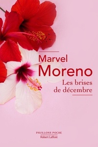 Marvel Moreno - Les Brises de décembre.