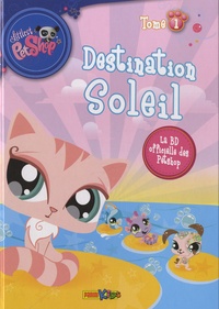  Marvel Panini France - Littlest PetShop Tome 1 et 5 : Destination soleil - Un étrange visiteur - Pack découverte.