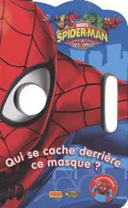 Livre masque Spider-man & ses amis