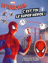  Marvel - Spider-man C'est toi le super héros.