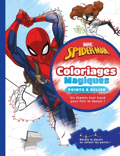 Spider-Man. Coloriages magiques - points à relier