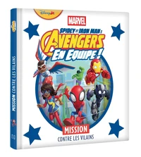 Spidey et Iron Man : Avengers en Equipe !